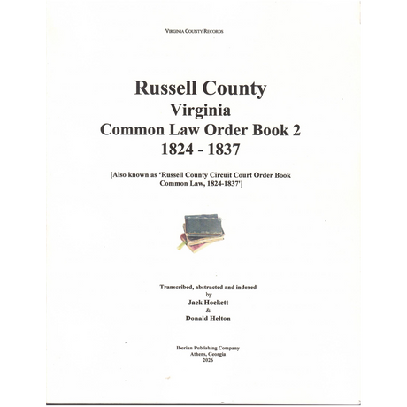 Russell County, Virginia Common Law Order Book 2, 1824-1837