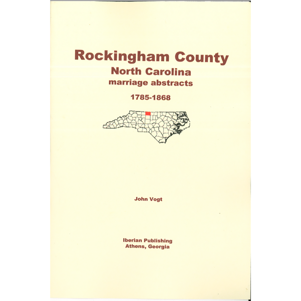 Rockingham County, North Carolina Marriage Abstracts, 1785-1868