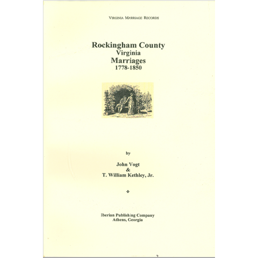 Rockingham County, Virginia Marriages, 1778-1850