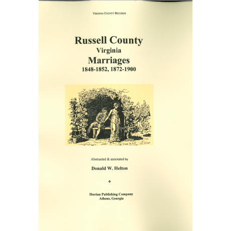 Russell County, Virginia Marriages 1848-1852, 1872-1900