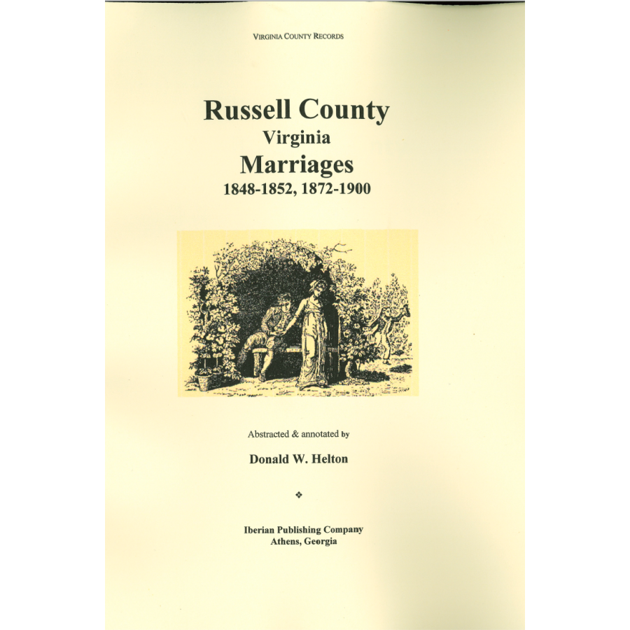 Russell County, Virginia Marriages 1848-1852, 1872-1900