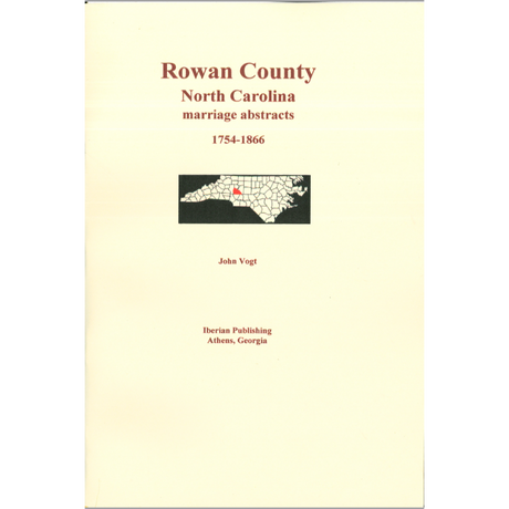 Rowan County, North Carolina Marriage Abstracts, 1754-1866