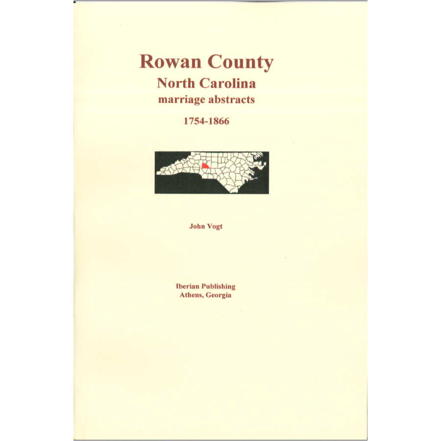 Rowan County, North Carolina Marriage Abstracts, 1754-1866