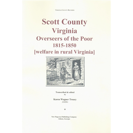 Scott County, Virginia Overseers of the Poor, 1815-1850 [Welfare in rural Virginia]