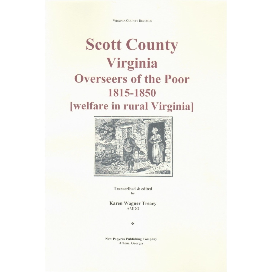 Scott County, Virginia Overseers of the Poor, 1815-1850 [Welfare in rural Virginia]