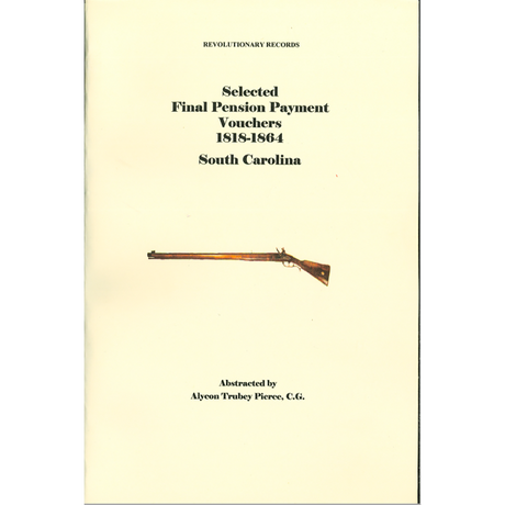 South Carolina Final Pension Payments, 1818-1864