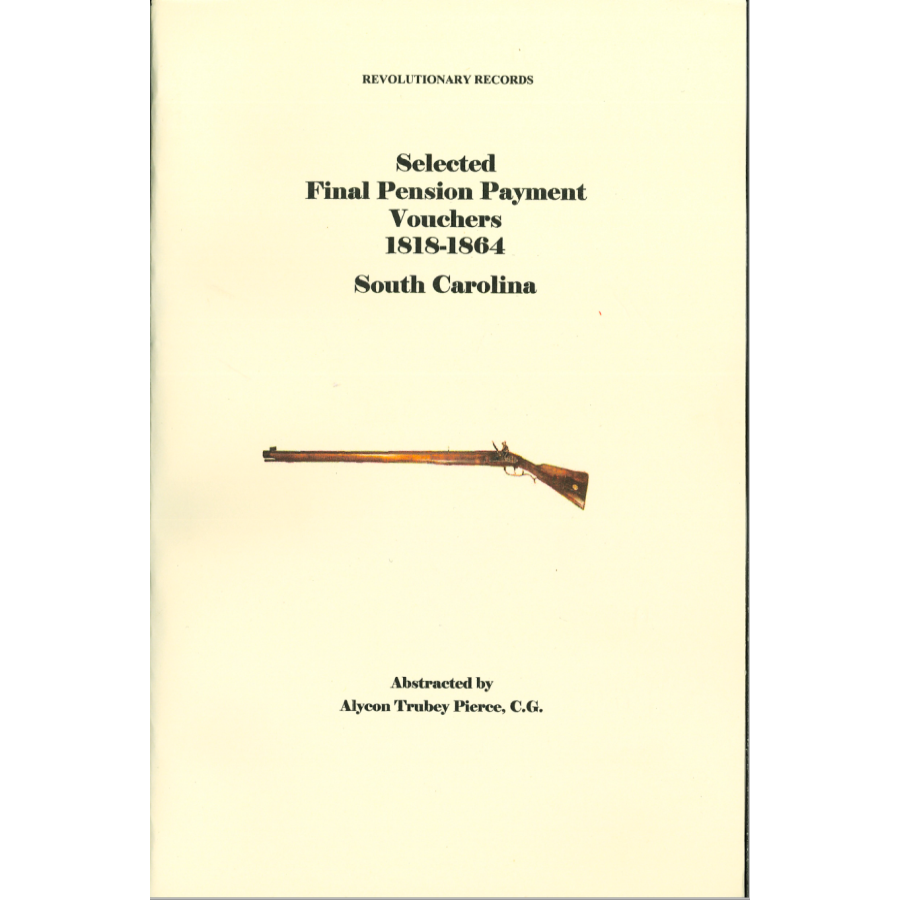 South Carolina Final Pension Payments, 1818-1864