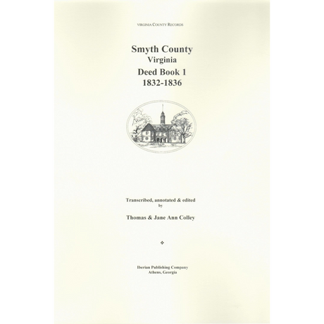 Smyth County, Virginia Deed Book 1, Apr.1832-Aug.1836
