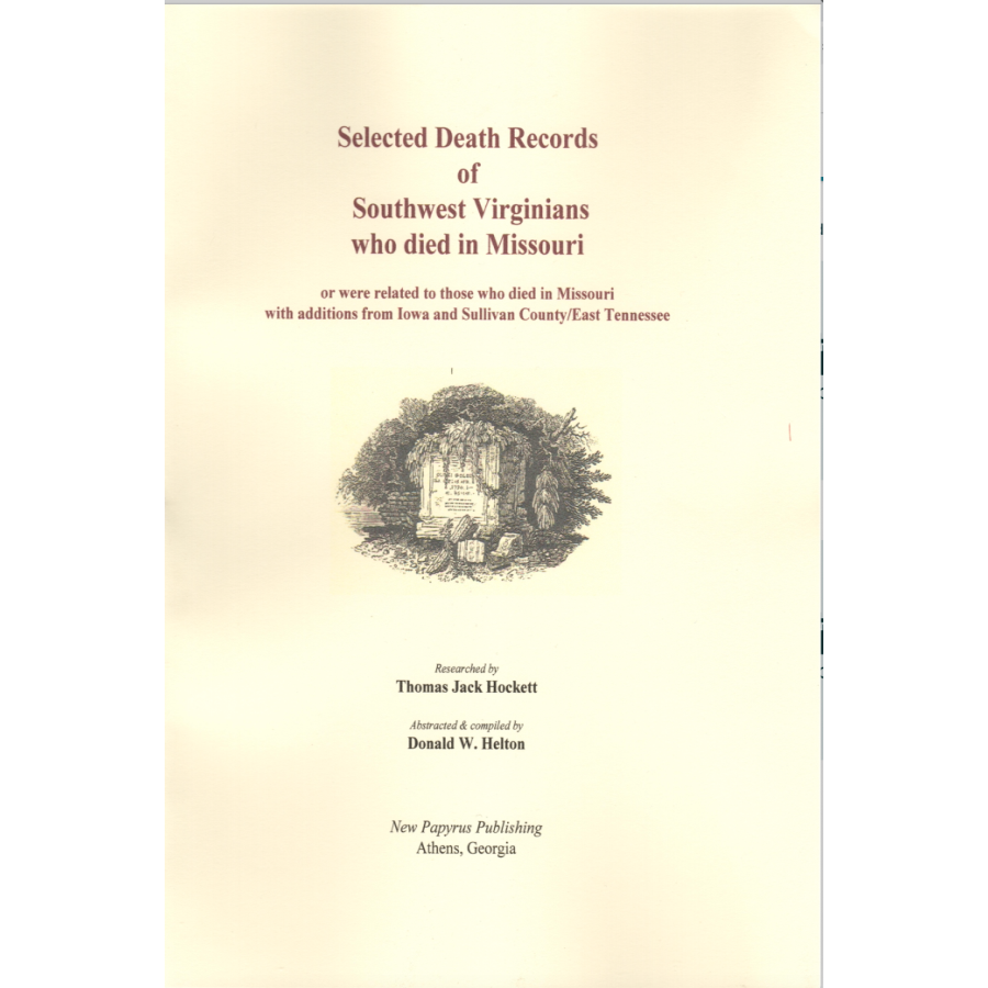 Selected Death Records of Southwest Virginians who Died in Missouri (or were related to those who died in Missouri)