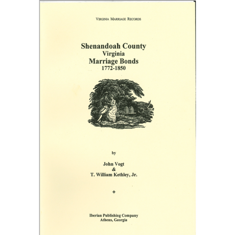 Shenandoah County, Virginia Marriage Bonds, 1772-1850
