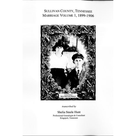 Sullivan County, Tennessee Marriages, 1899-1906
