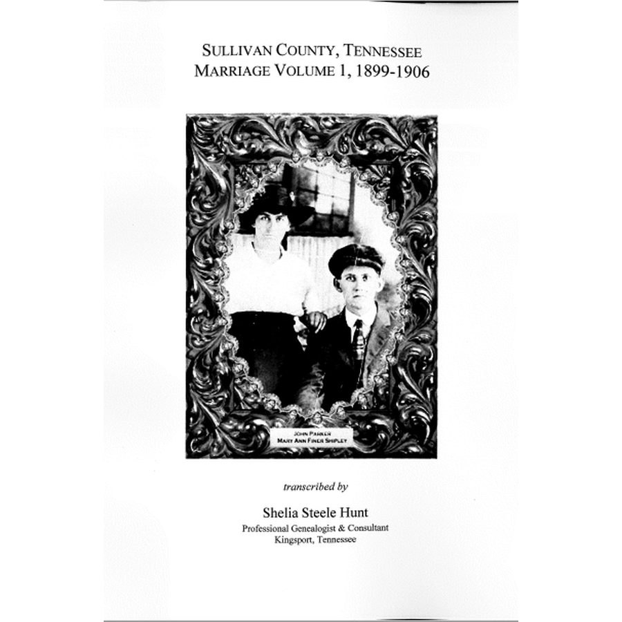 Sullivan County, Tennessee Marriages, 1899-1906