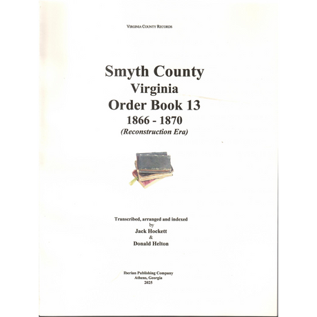 Smyth County, Virginia Order Book 13, 1866-1870