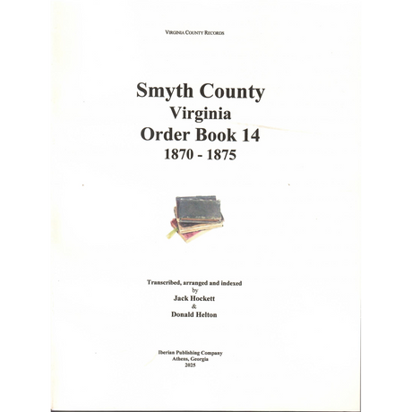 Smyth County, Virginia Order Book 14, 1870-1875