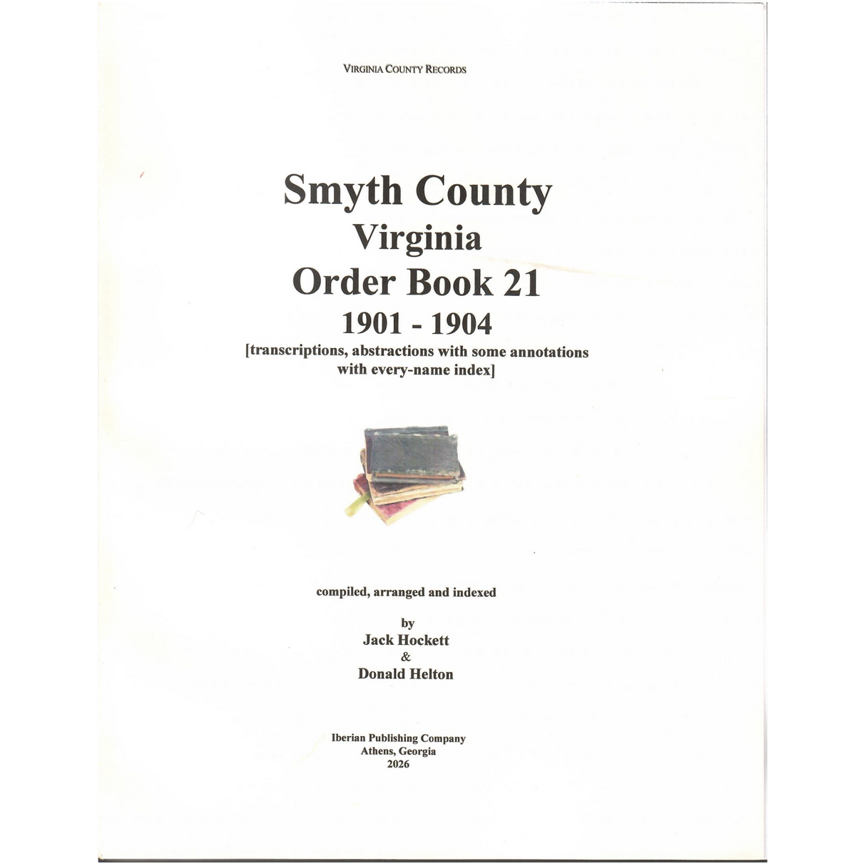 Smyth County, Virginia Order Book 21, 1901-1904