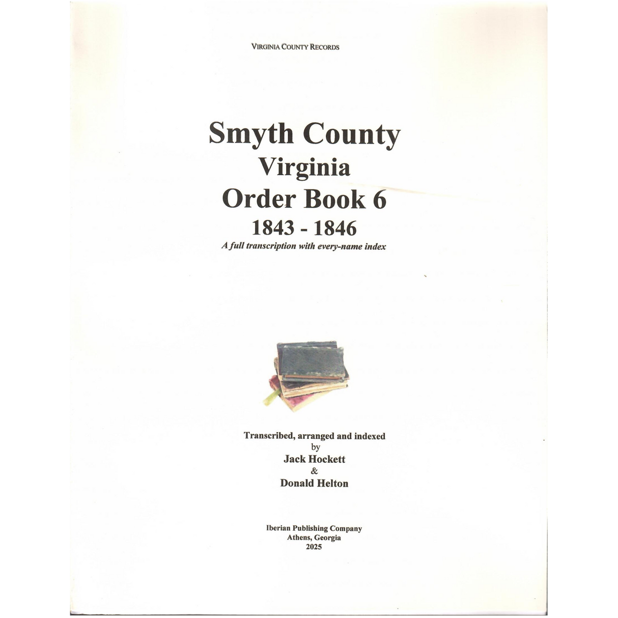 Smyth County, Virginia Order Book 6, 1843-1846