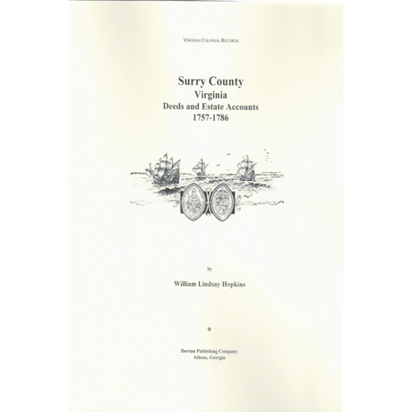 Surry County, Virginia Deeds and Estate Accounts, 1757-1787