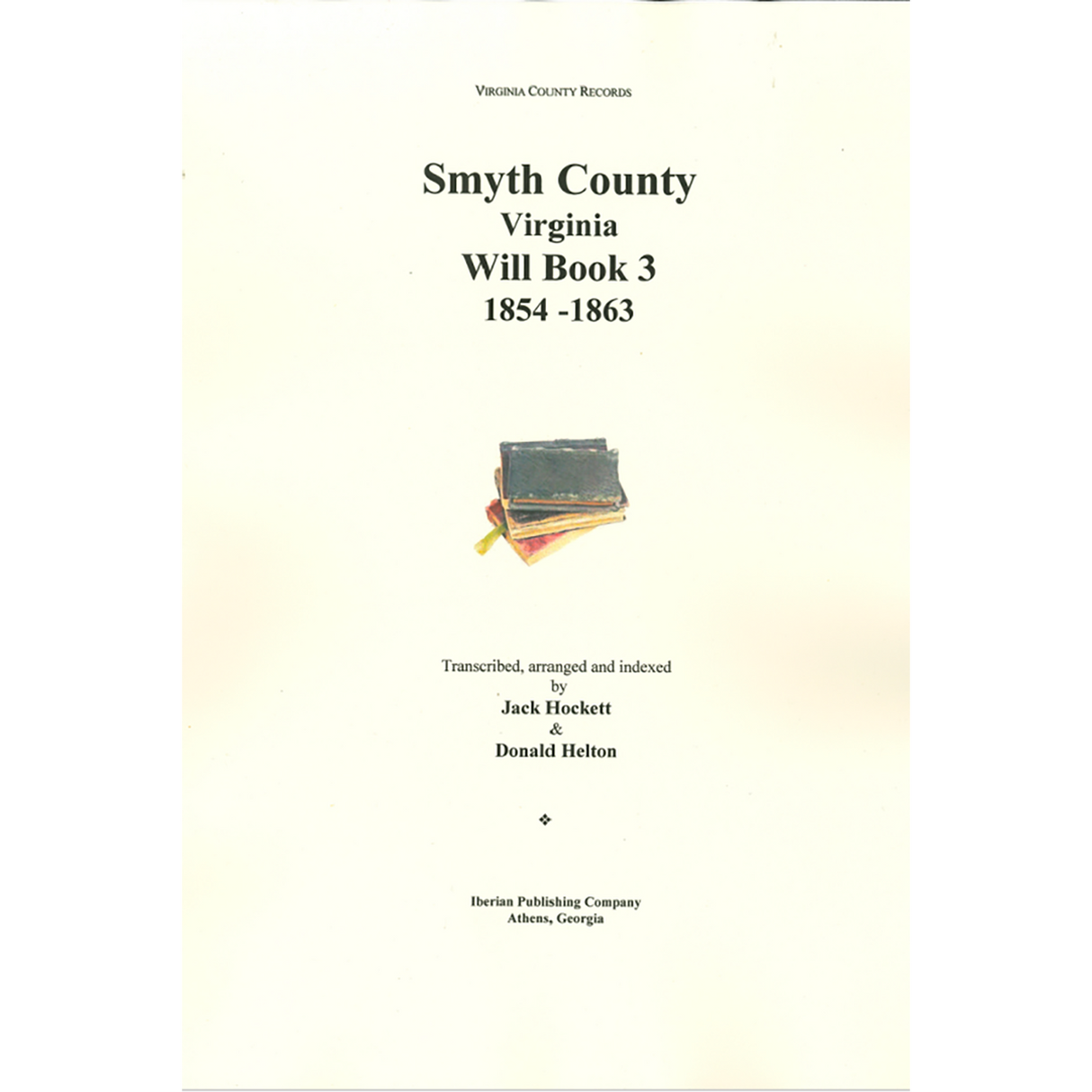 Smyth County, Virginia Will Book 3, 1854-1863