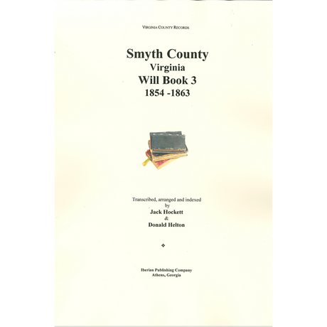 Smyth County, Virginia Will Book 3, 1854-1863