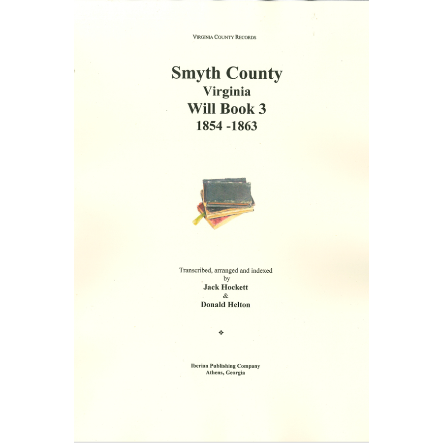 Smyth County, Virginia Will Book 3, 1854-1863