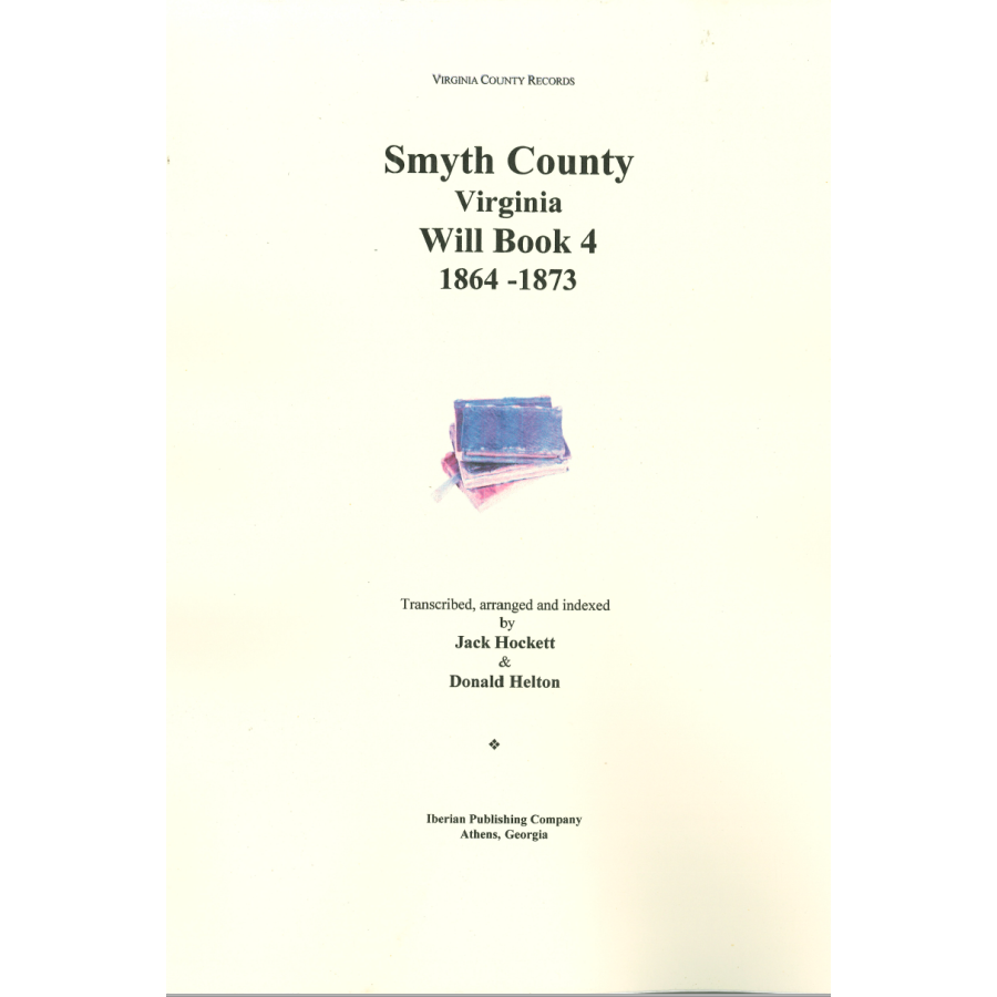 Smyth County, Virginia Will Book 4, 1864-1873