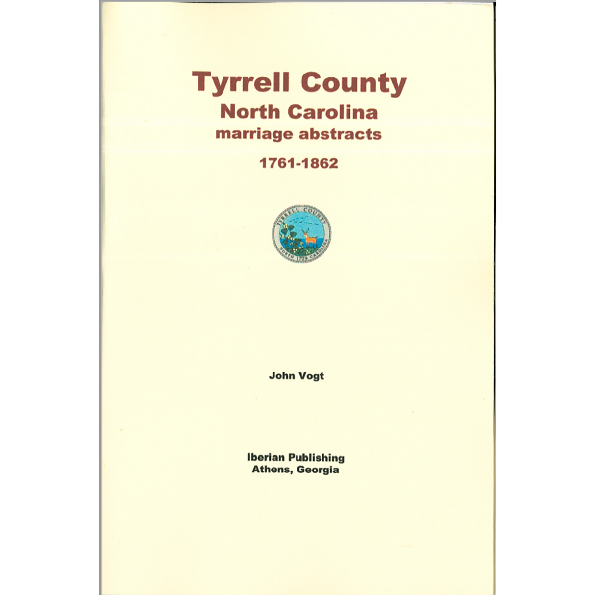 Tyrrell County, North Carolina Marriage Abstracts, 1761-1862