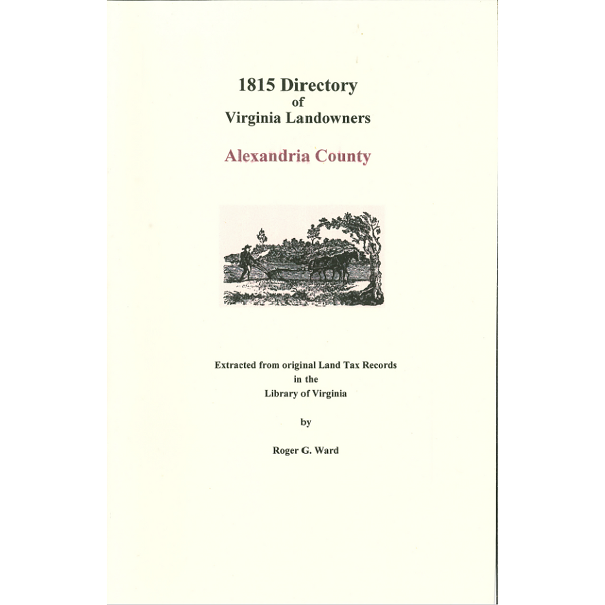Alexandria [Arlington] County, Virginia 1815 Directory of Landowners