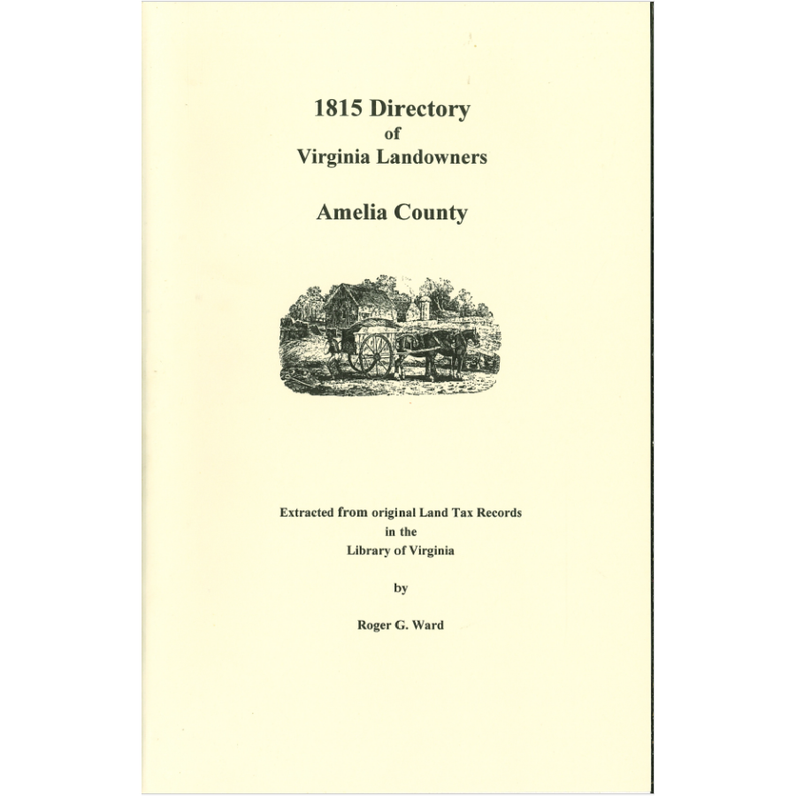 Amelia County, Virginia 1815 Directory of Landowners