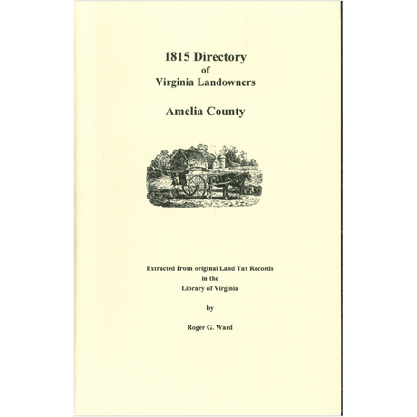 Amelia County, Virginia 1815 Directory of Landowners