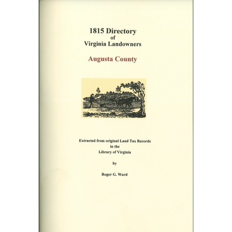 Augusta County, Virginia 1815 Directory of Landowners