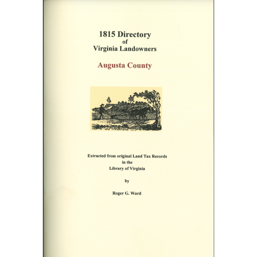 Augusta County, Virginia 1815 Directory of Landowners