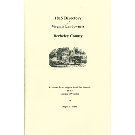 Berkeley County, [West] Virginia 1815 Directory of Landowners