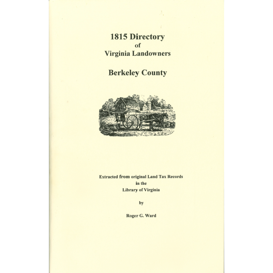 Berkeley County, [West] Virginia 1815 Directory of Landowners