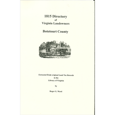 Botetourt County, Virginia 1815 Directory of Landowners
