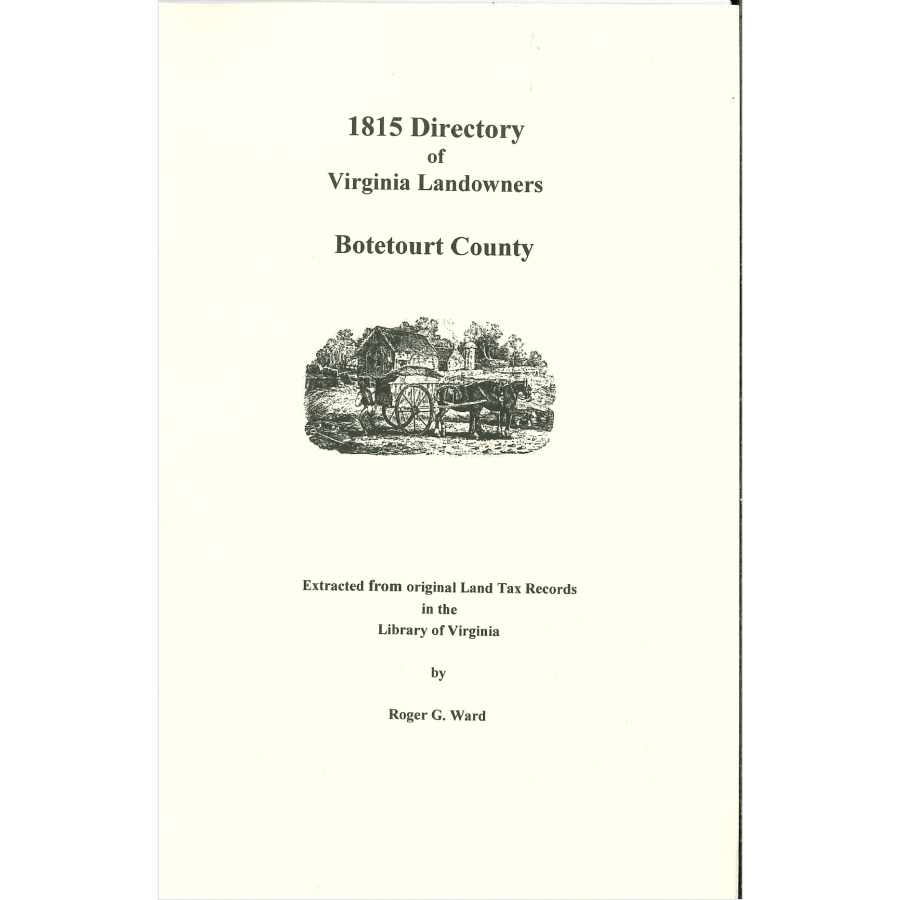 Botetourt County, Virginia 1815 Directory of Landowners