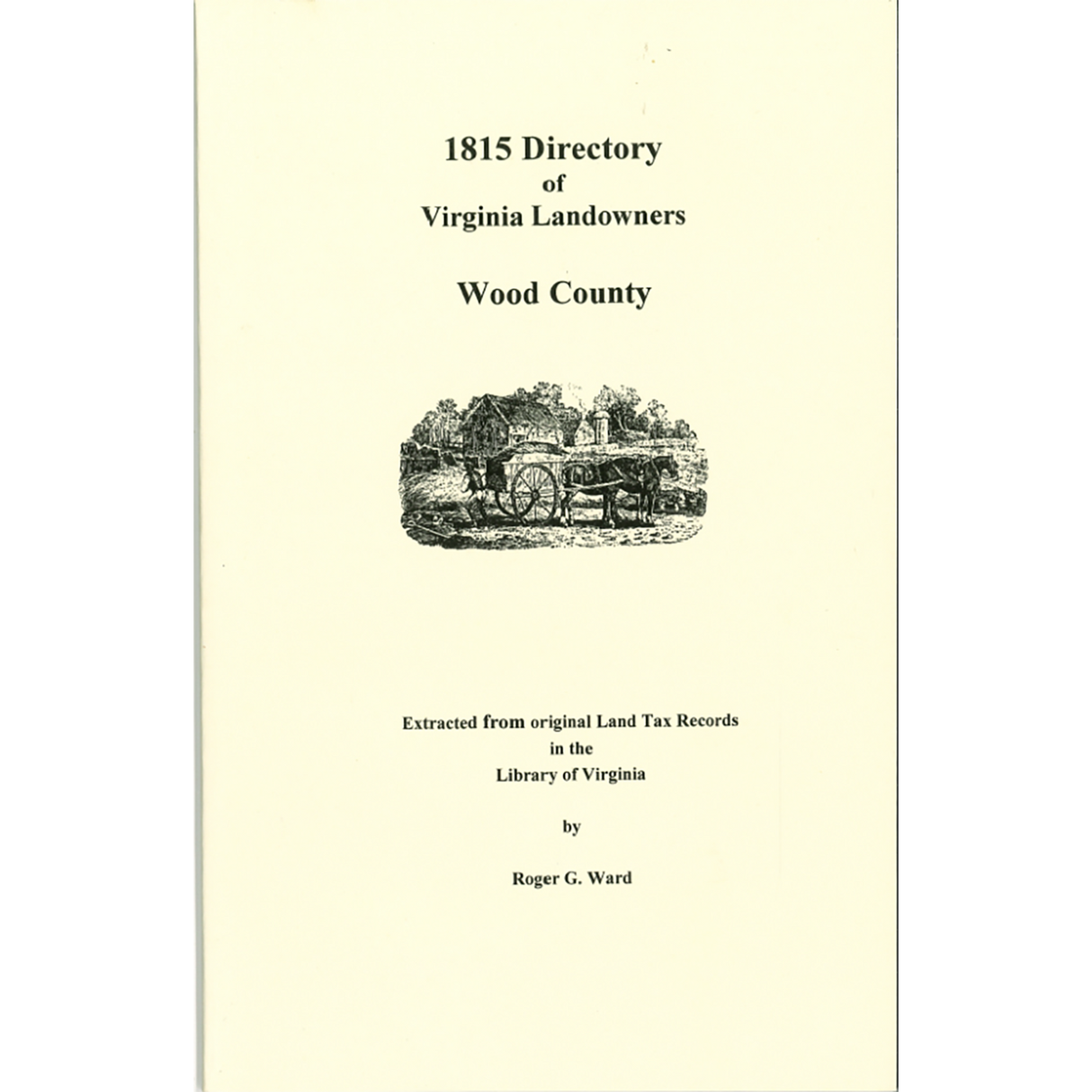 Wood County, [West] Virginia 1815 Directory of Landowners