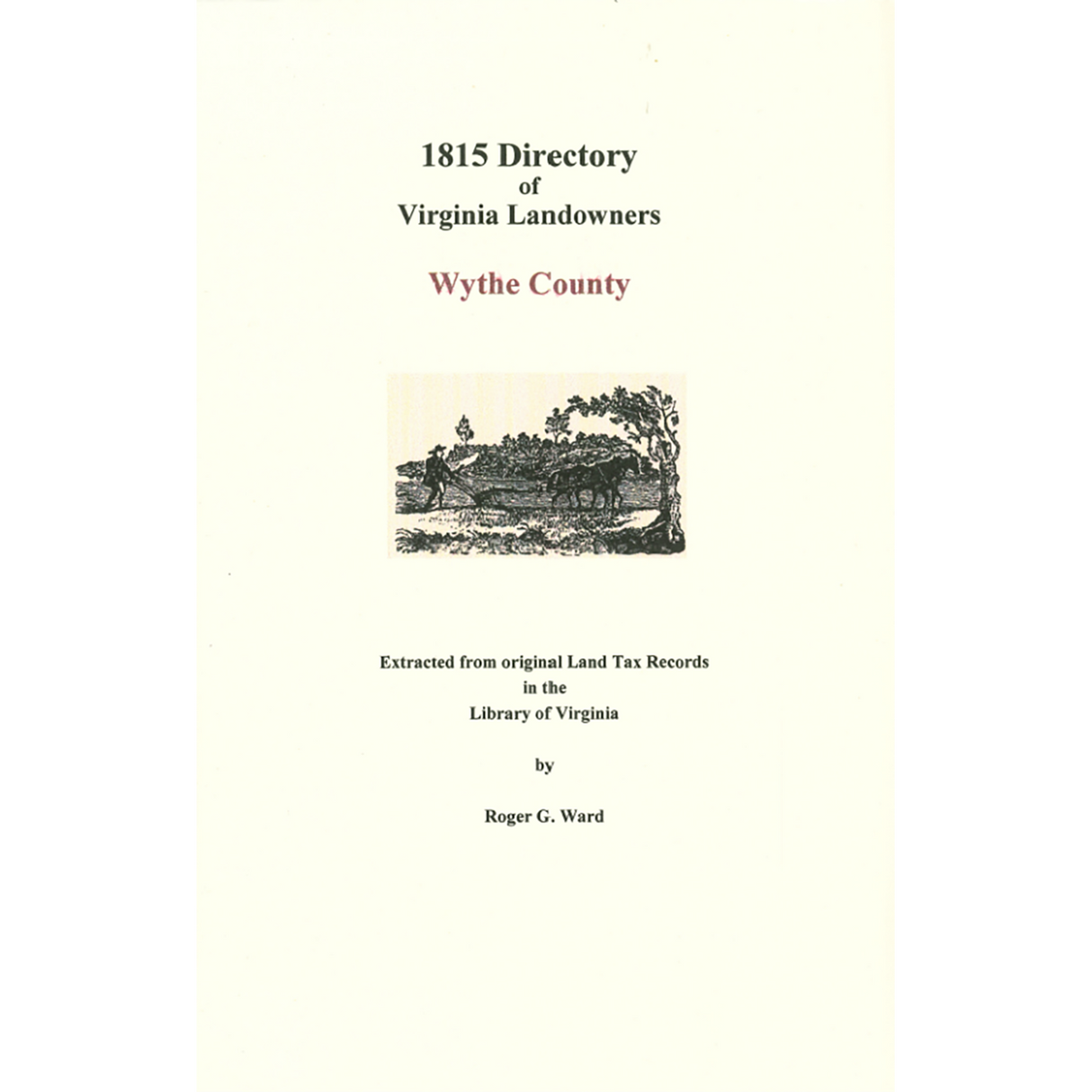Wythe County, Virginia 1815 Directory of Landowners