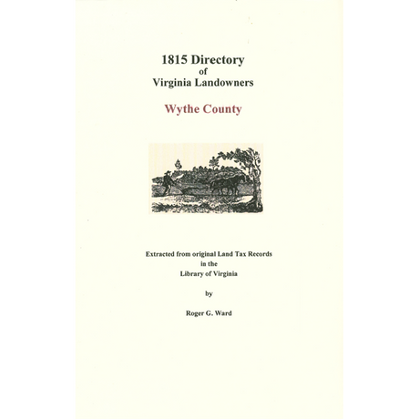 Wythe County, Virginia 1815 Directory of Landowners