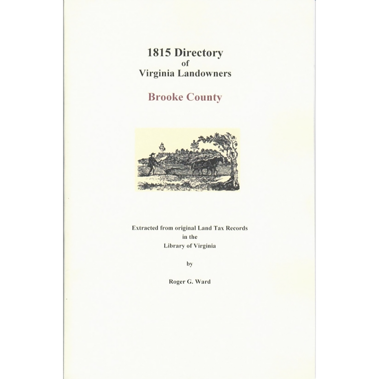 Brooke County, [West] Virginia 1815 Directory of Landowners