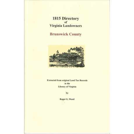 Brunswick County, Virginia 1815 Directory of Landowners