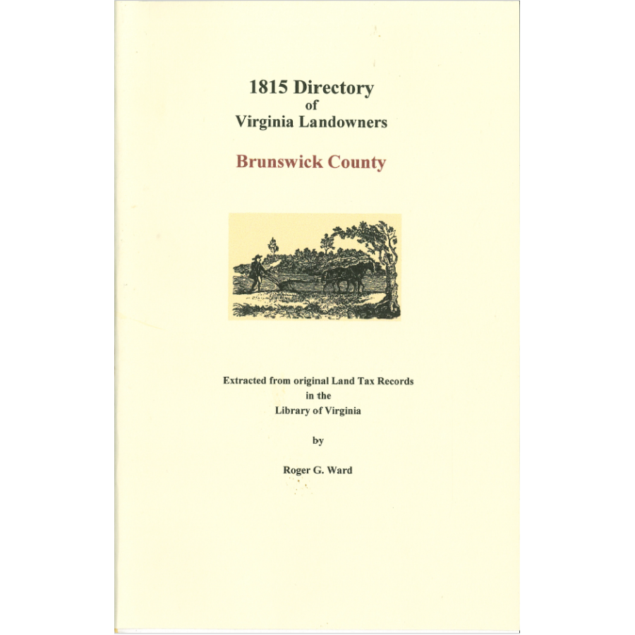 Brunswick County, Virginia 1815 Directory of Landowners