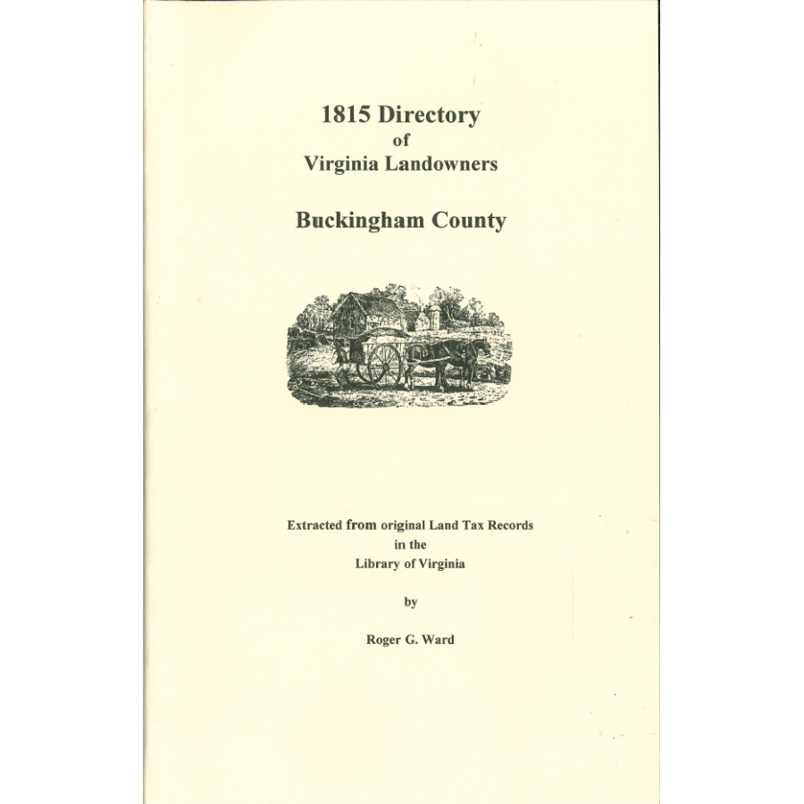 Buckingham County, Virginia 1815 Directory of Landowners