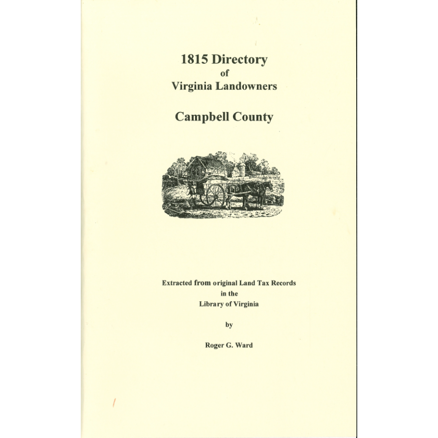 Campbell County, Virginia 1815 Directory of Landowners