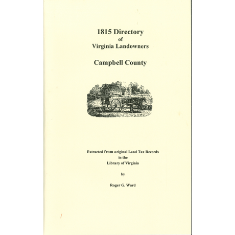 Campbell County, Virginia 1815 Directory of Landowners