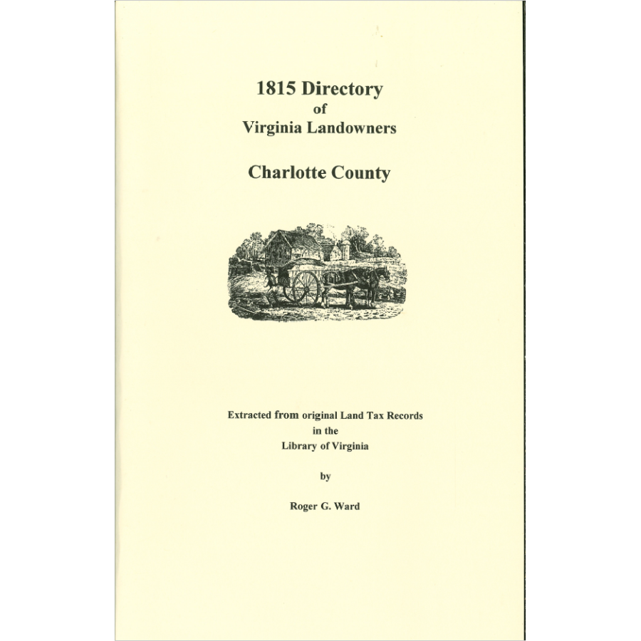 Charlotte County, Virginia 1815 Directory of Landowners