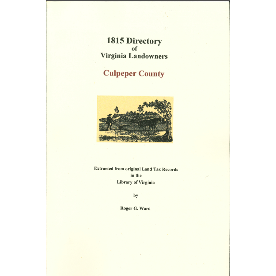 Culpeper County, Virginia 1815 Directory of Landowners