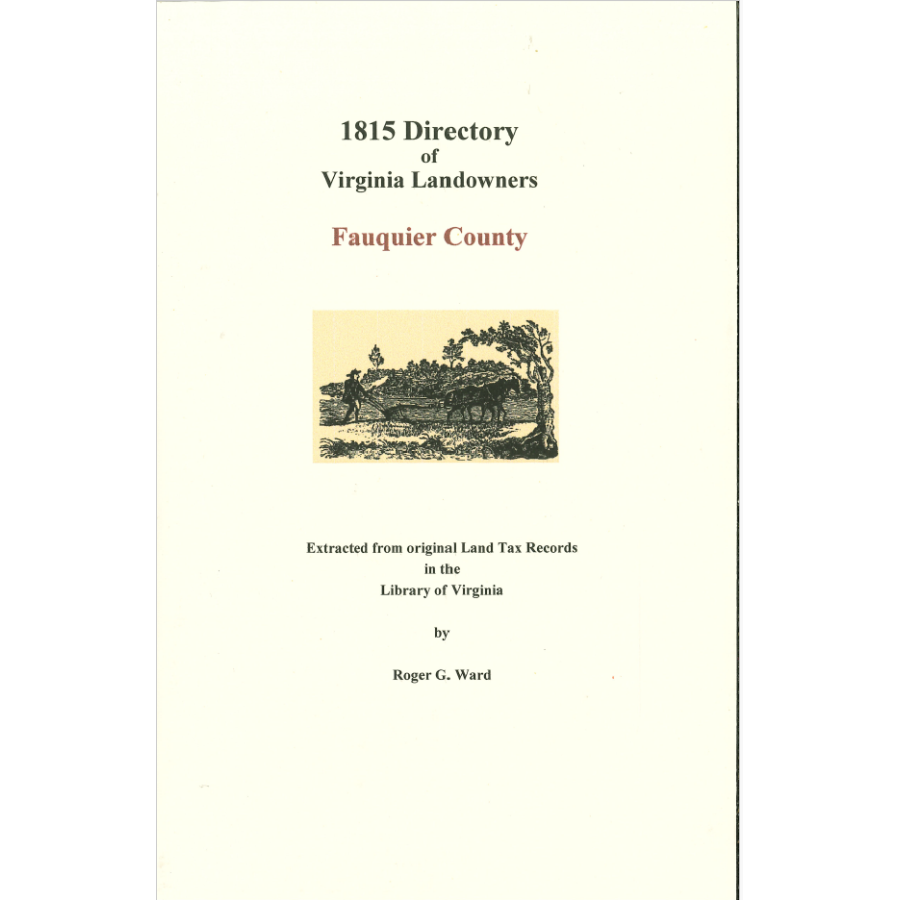 Fauquier County, Virginia 1815 Directory of Landowners