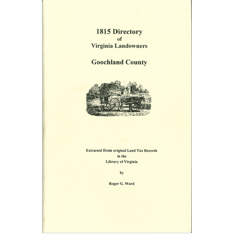 Goochland County, Virginia 1815 Directory of Landowners