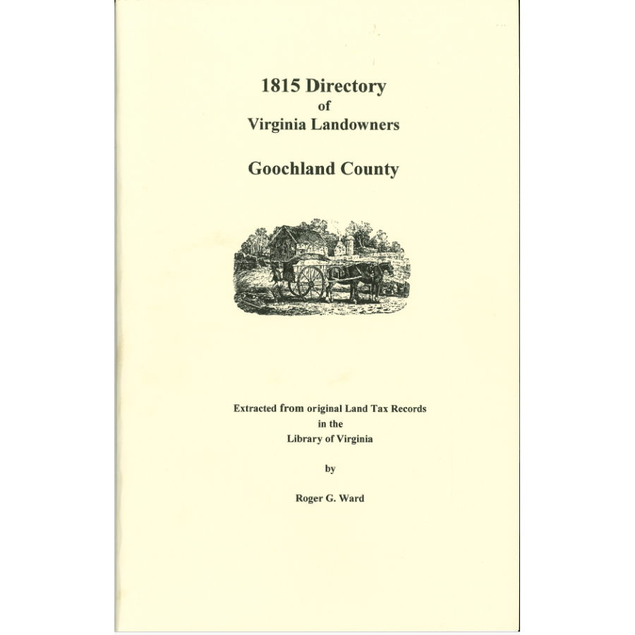 Goochland County, Virginia 1815 Directory of Landowners