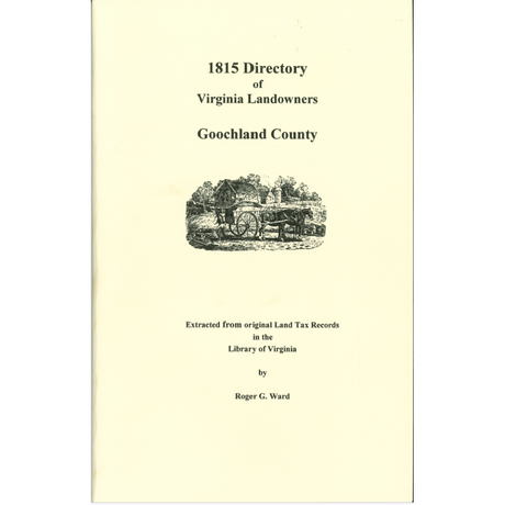 Goochland County, Virginia 1815 Directory of Landowners